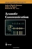 Acoustic Communication (Springer Handbook of Auditory Research)