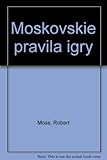 Moskovskie pravila igry