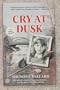 Cry At Dusk