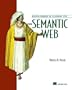 Explorer's Guide to the Semantic Web