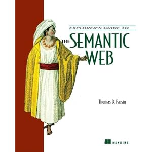Explorer's Guide to the Semantic Web