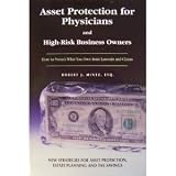 Asset Protection for Physicians and High-Risk Business Owners