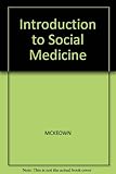 An introduction to social medicine