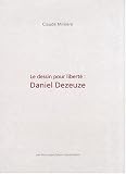 Le Dessin pour Libert� : Daniel Dezeuze