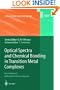 Optical Spectra and Chemical Bonding in Transition Metal Complexes: Special Volume II, dedicated to Professor J�rgensen (Structure and Bonding 107)