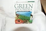 Green Indonesia : tropical forest encounters