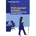 Pr�fungsangst besiegen: Wie Sie Herausforderungen souver�n meistern (campus concret)