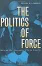 The Politics of Force: Media and the Construction of Police Brutality