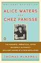 Alice Waters & Chez Panisse: The Romantic, Impractical, Often Eccentric, Ultimately Brilliant Making of a Food Revolution [ALICE WATERS & CHEZ PAN]