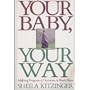 Your Baby, Your Way