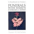 Funerals with Today's Families in Mind (A Resource for Pastors) (Paperback)