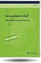ReFaWi - &Uuml;bungsf&auml;lle: Personalwirtschaft: &Uuml;bungsf&auml;lle f&uuml;r Rechtsfachwirte (Tipps und Taktik)