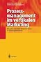 Prozessmanagement im vertikalen Marketing: Efficient Consumer Response (ECR) in Konsumg�ternetzen