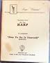Instant Fun on the Harp, a Complete How to Do It Youself Manual, Method for Folk, Irish and Student