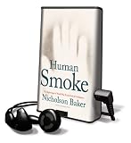 Human Smoke: The Beginnings of World War II, the End of Civilization