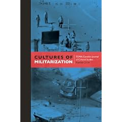 Cultures of Militarization
