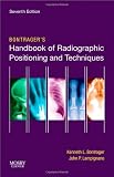 Bontrager's Handbook of Radiographic Positioning and Techniques