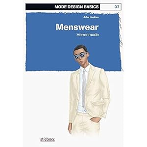 Mode Design Basics: Menswear- Herrenmode