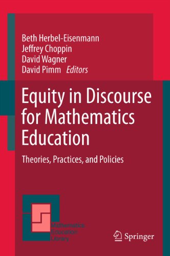 Equity in Discourse for Mathematics Education: Theories, Practices, and Policies: 55 (Mathematics Education Library)