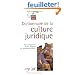 Dictionnaire de la culture juridique