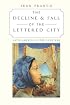 The Decline and Fall of the Lettered City: Latin America in the Cold War (Convergences: Inventories of the Present)