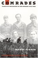 Comrades: Tales of a Brigadista in the Spanish Civil War