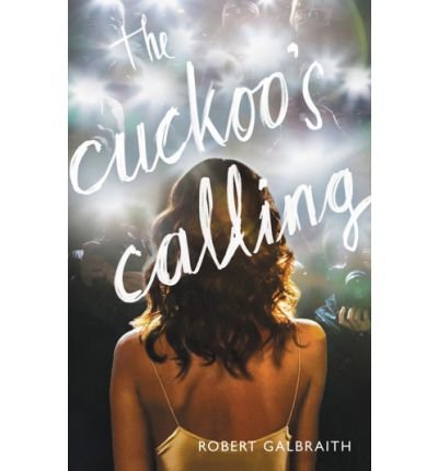 [ THE CUCKOO'S CALLING - LARGE PRINT ] By Galbraith, Robert ( Author) 2013 [ Hardcover ]