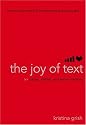 The Joy of Text: Mating, Dating, and Techno-Relating