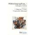Historiographies : Concepts et d�bats Volume 1
