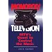 Monopoly Television: Mtv's Quest To Control The Music (Critical Studies in Communication & in the Cultural Industries)