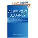 A Lifelong Journey: Staying Well with Manic Depression / Bipolar Disorder