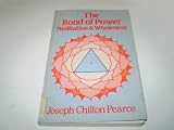 The bond of power : meditation and wholeness