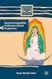Sacred Iconographies in Chicana Cultural Productions (Comparative Feminist Studies)