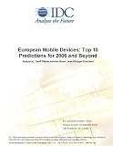 European Mobile Devices: Top 10 Predictions for 2006 and Beyond