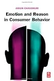 Emotion and Reason in Consumer Behavior