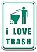 i Love Trash