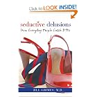 Click here to buy Seductive Delusions: How Everyday People Catch STDs by Jill Grimes MD.