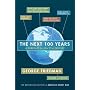 The Next 100 Years: A Forecast for the 21st Century