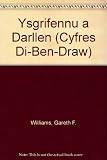 Ysgrifennu a darllen : llyfr i gydredeg ag uned o raglenni yn y gyfres radio Di-ben-draw ar gyfer disgyblion cyfnod allweddol 2