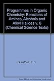 Reactions of amines, alcohols, and alkyl halides