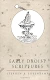 Early Daoist Scriptures (Daoist Classics , No 1)