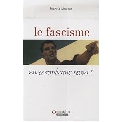 Le fascisme : Un encombrant retour ?