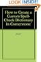 How to Create a Custom Spell-Check Dictionary in Cornerstone