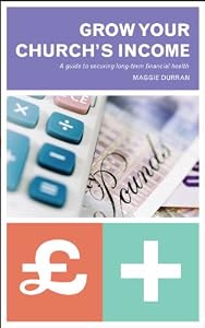 Grow Your Church's Income: A guide to securing long-term financial health