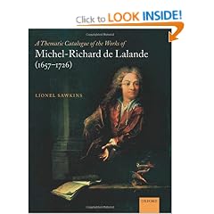 A Thematic Catalogue of the Works of Michel-Richard de Lalande (1657-1726)