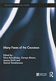 Many faces of the Caucasus