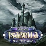 Princess Isabella: A Witch's Curse [Download]
