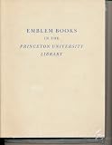 Emblem Books in the Princeton University Library: Short-Title Catalogue