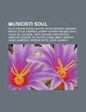 Musicisti Soul: Billy Cobham, Glenn Hughes, Myles Kennedy, Massimo Morini, Steve Cropper, Johnny "Guitar" Watson, Isaac Hayes, Bill Di