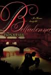 Belladonna (SECRETS OF THE ETERNAL ROSE)